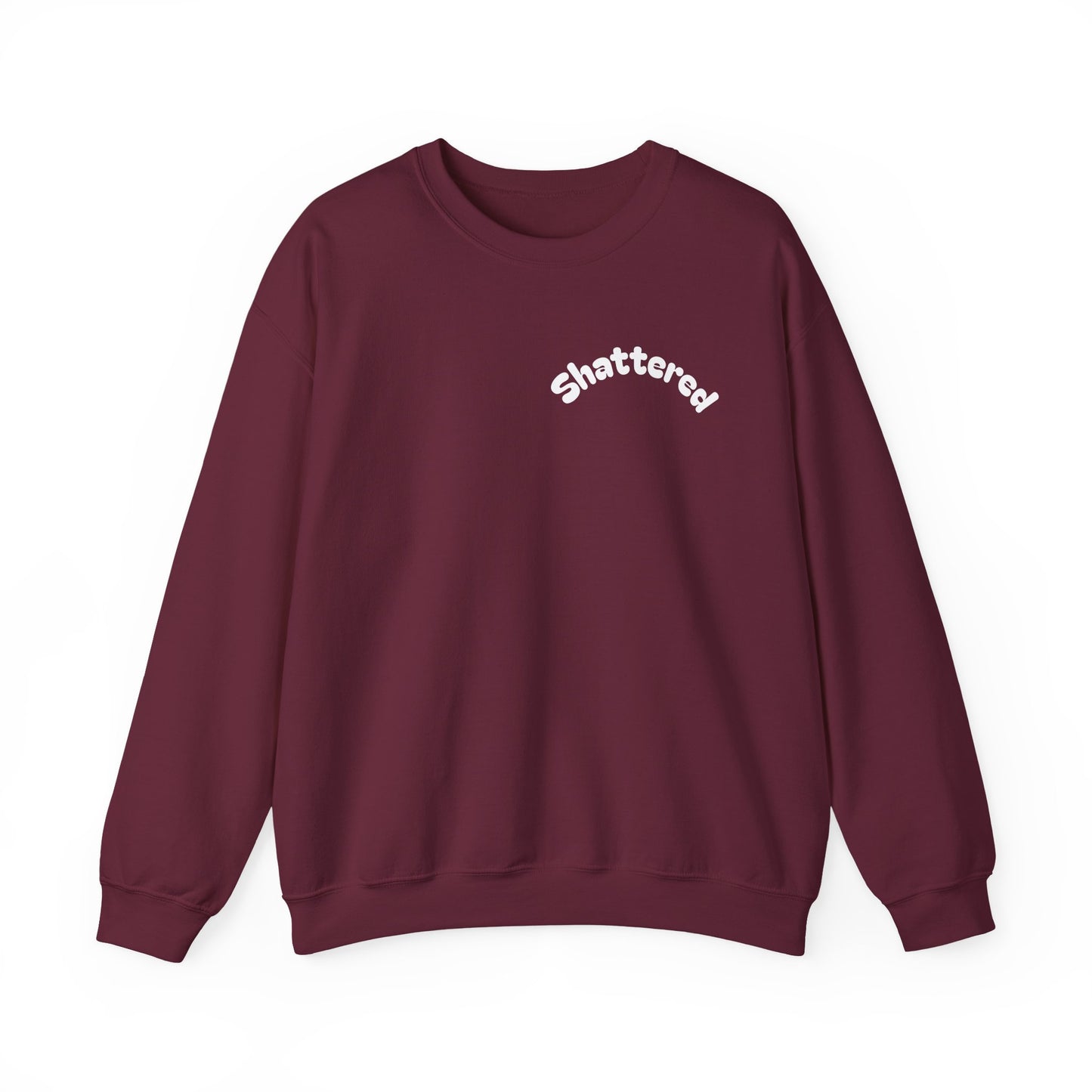 Shattered- Crewneck Sweatshirt (Maroon)