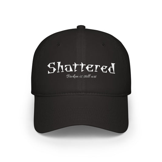 Shattered Low Profile Baseball Cap — "Broken Is Still Art" Gothic Logo