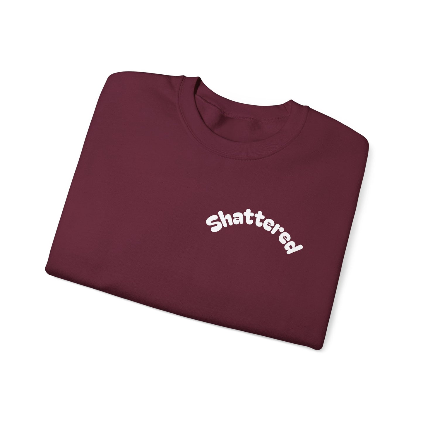 Shattered- Crewneck Sweatshirt (Maroon)